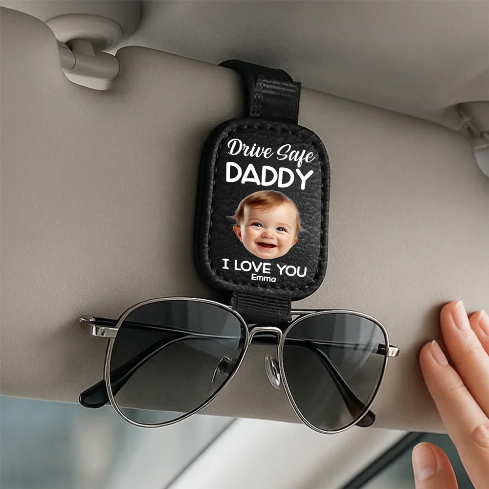 Drive Safe Daddy - Personalized Custom Sunglasses Holder For Car Visor - Image 2