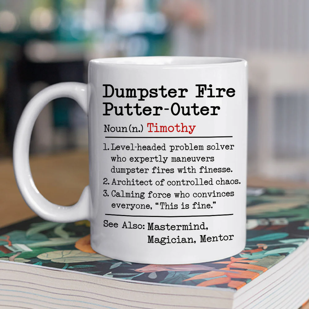 Dumpster Fire - Personalized Custom Coffee Mug - Image 2