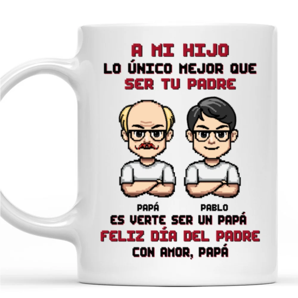 Eres Mi Orgullo Más Grande  - Taza Personalizada de Café - Image 7