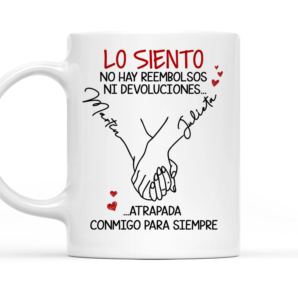 Estás Atrapado Conmigo Para Siempre - Taza Personalizada de Café