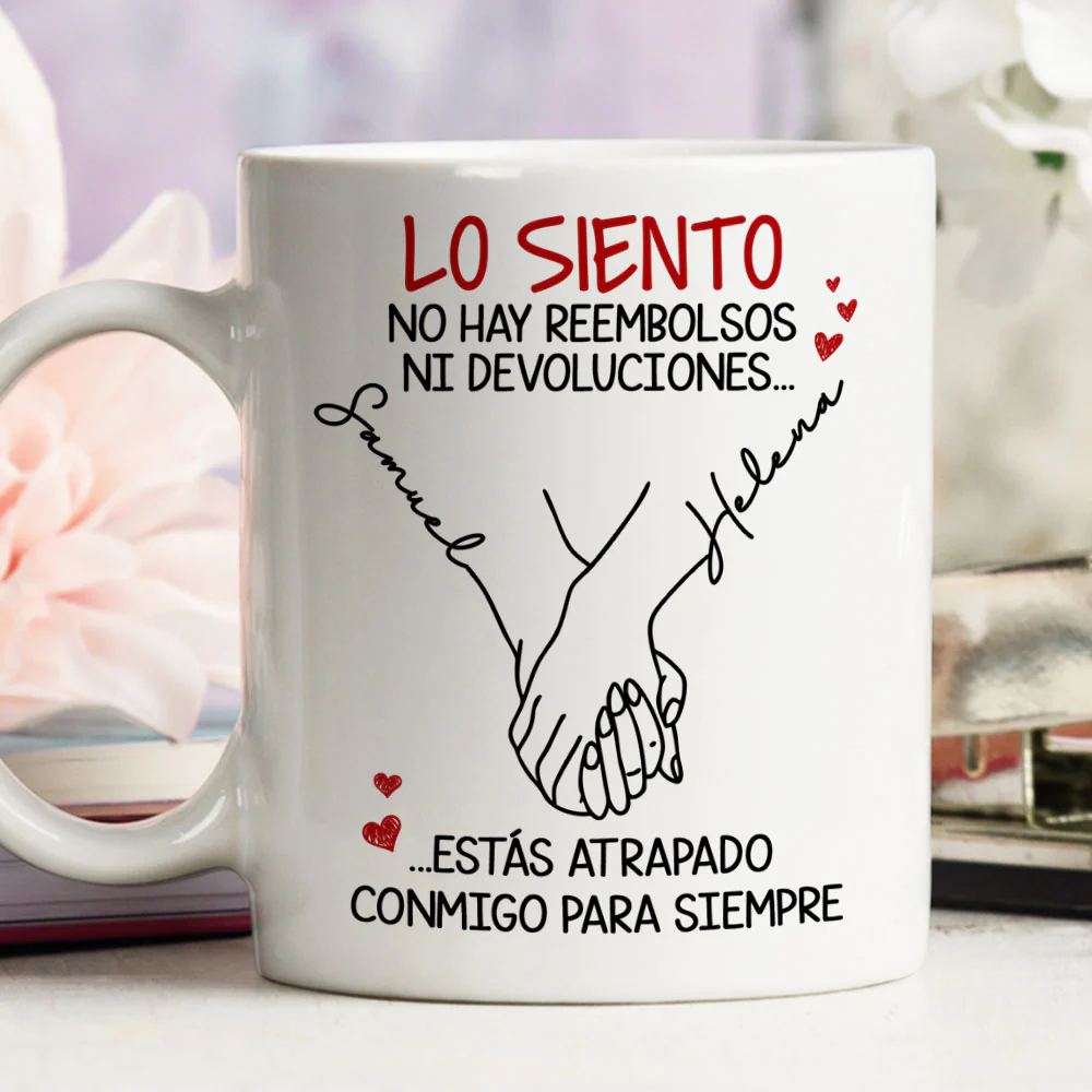 Estás Atrapado Conmigo Para Siempre - Taza Personalizada de Café - Image 2