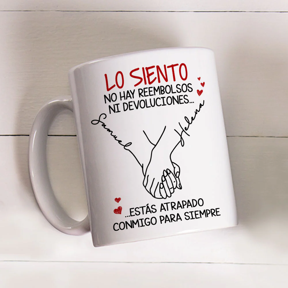 Estás Atrapado Conmigo Para Siempre - Taza Personalizada de Café - Image 3