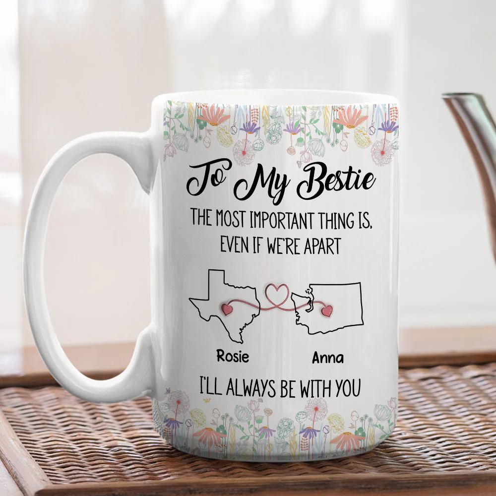 Even If We Are Apart Friend - Personalized Custom Coffee Mug - Image 4