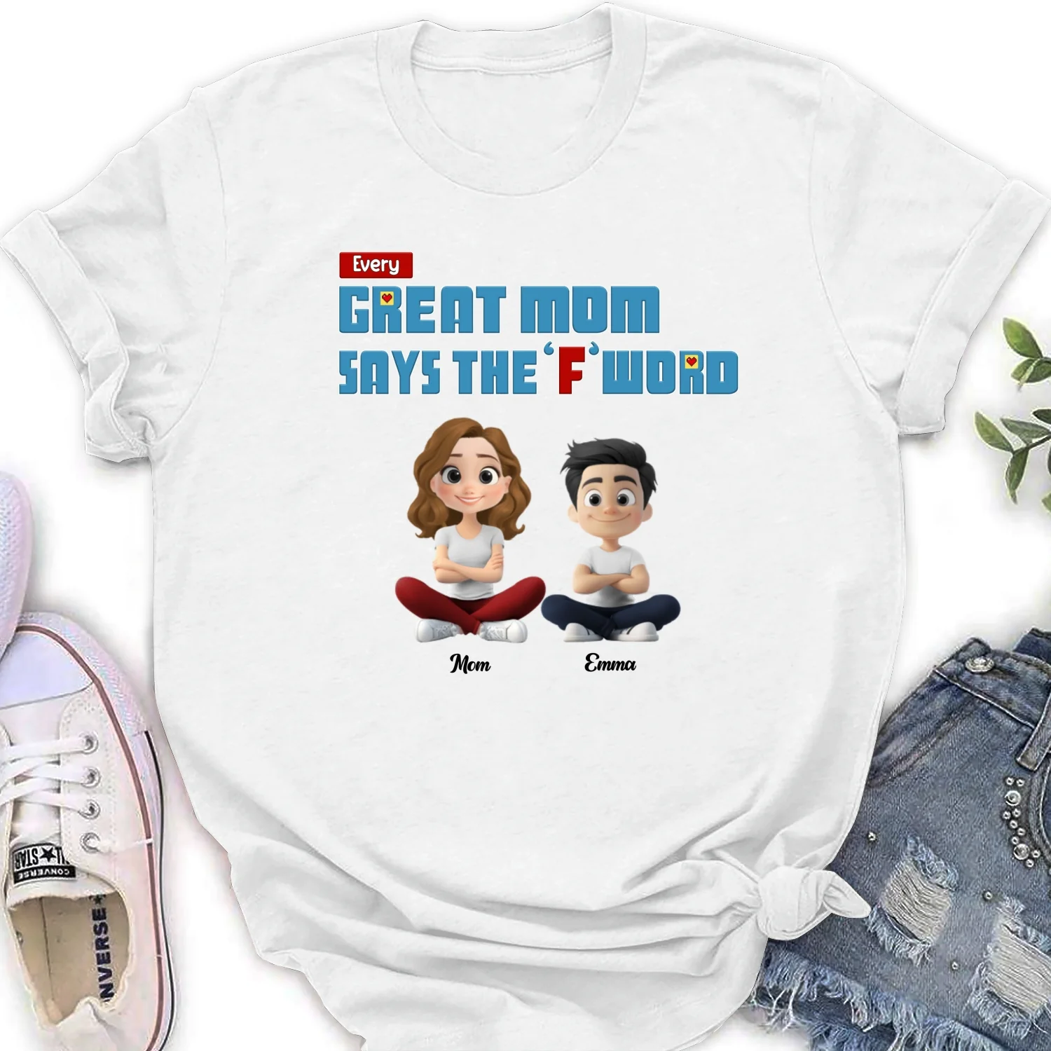 Every Great Mom Says F Word - Personalized Custom Shirt - Image 25