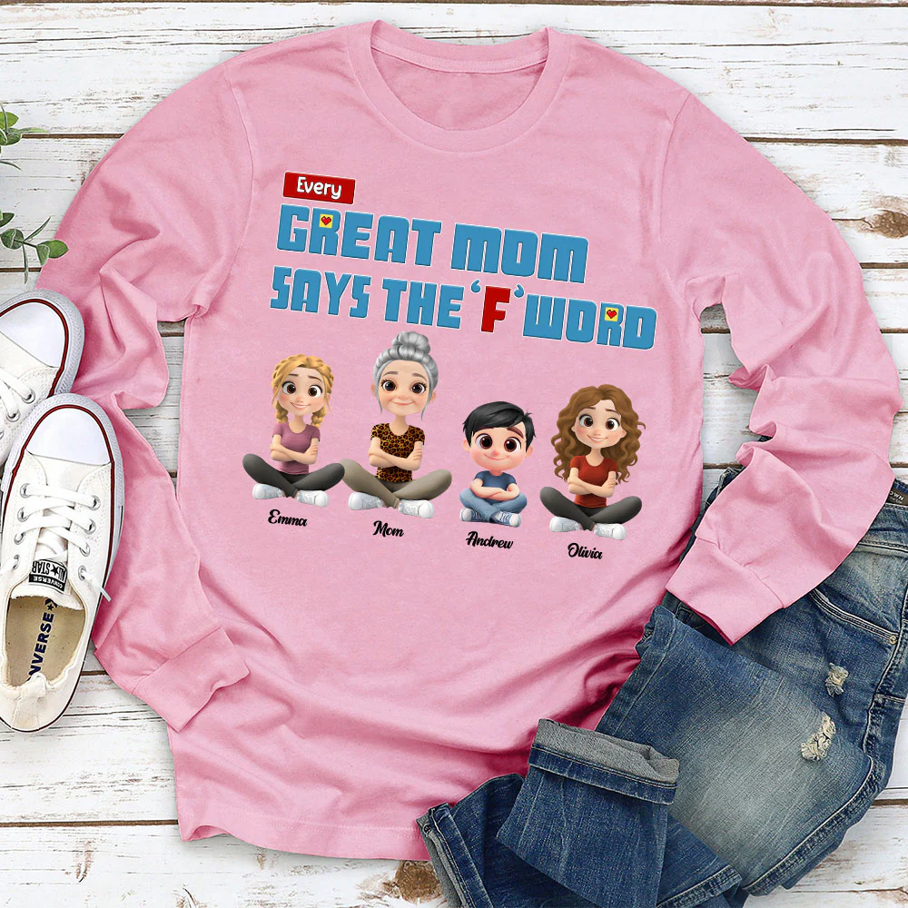 Every Great Mom Says F Word - Personalized Custom Shirt - Image 6
