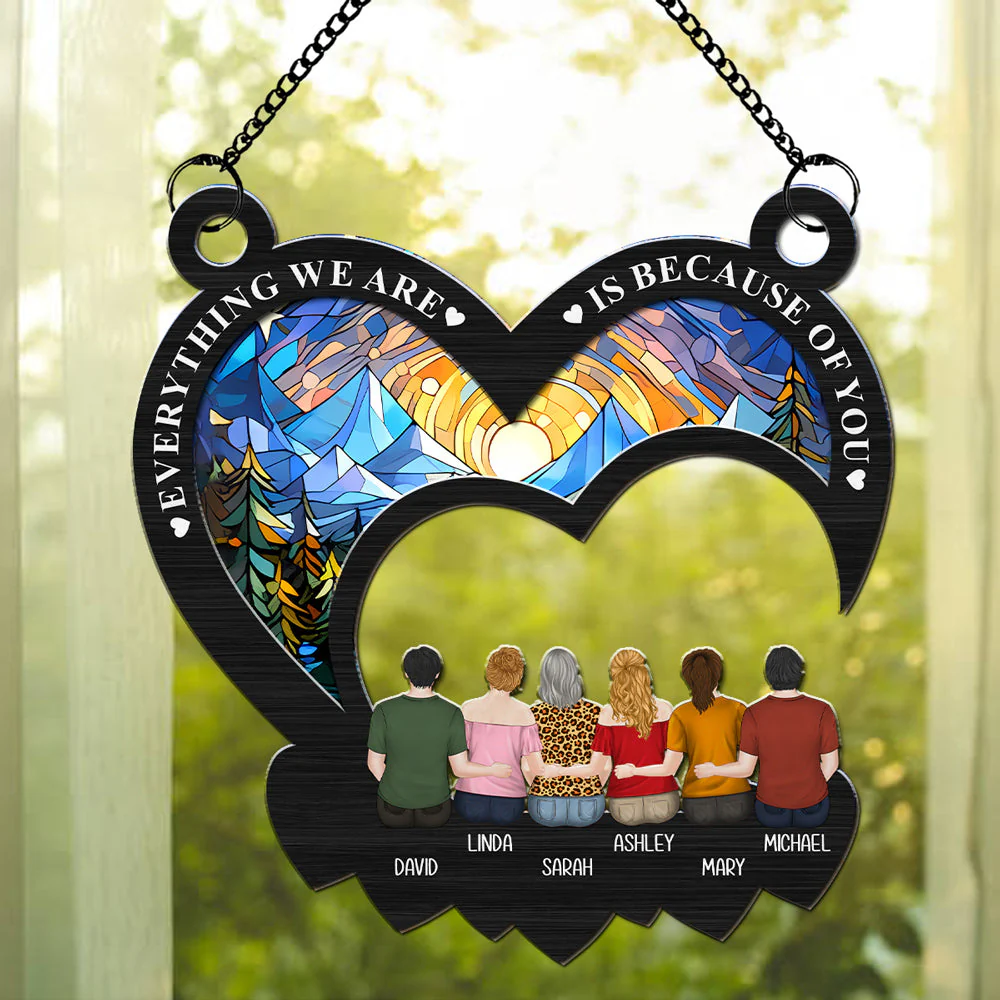 Everything We Are Is Because Of You - Personalized Custom Suncatcher - Image 5