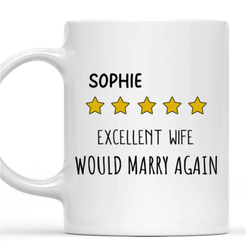 Excellent Wife - Personalized Custom Coffee Mug - Image 7