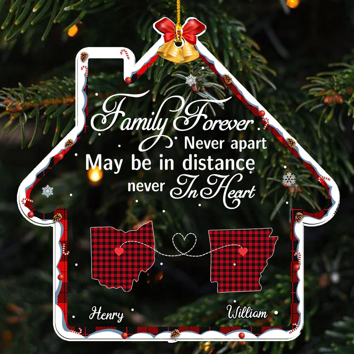 Family Forever May Be In Distance Never In Heart - Personalized Custom Acrylic Ornament - Image 4