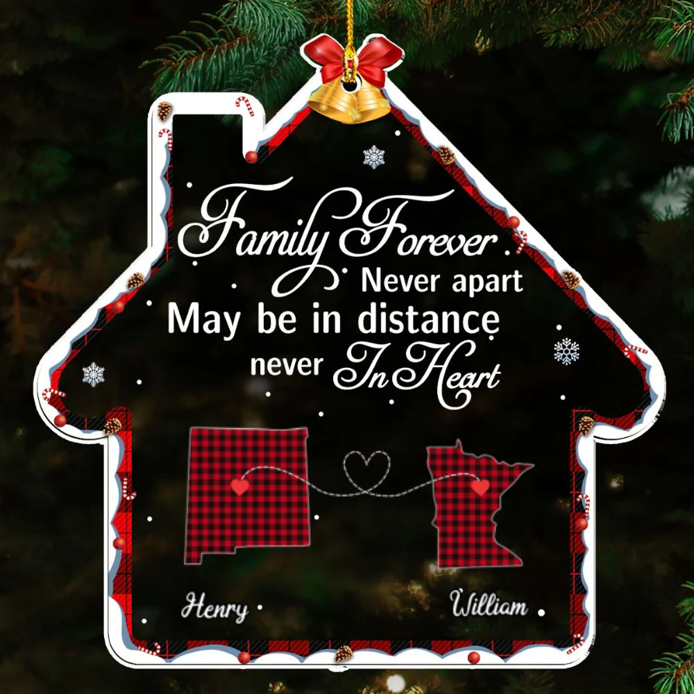 Family Forever May Be In Distance Never In Heart - Personalized Custom Acrylic Ornament - Image 5