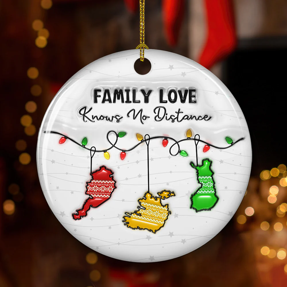 Family Love Knows No Distance Country Version - Personalized Custom 3D Inflated Effect Ceramic Ornament - Image 4