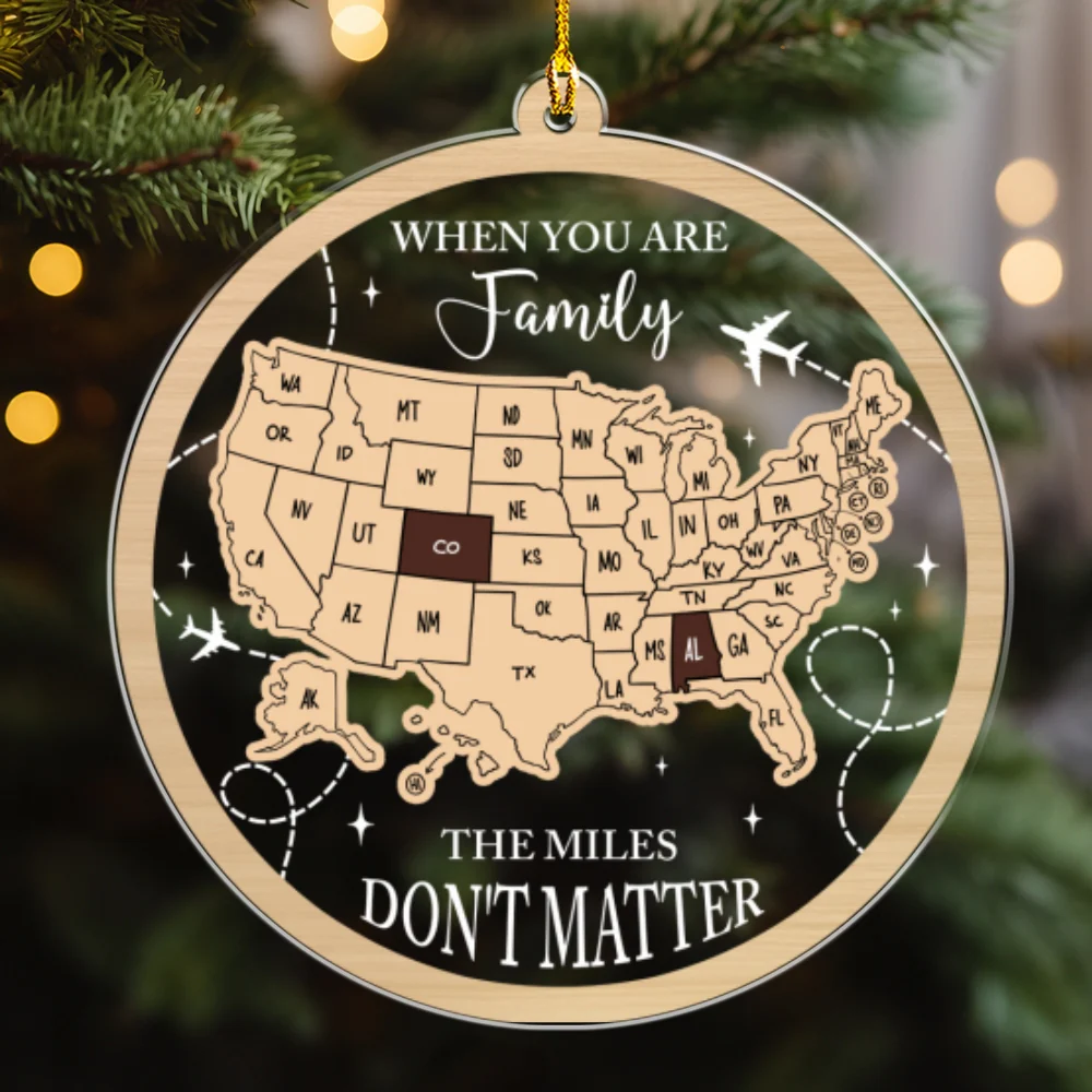 Family The Miles Do Not Matter US States - Personalized Custom Acrylic Ornament - Image 8