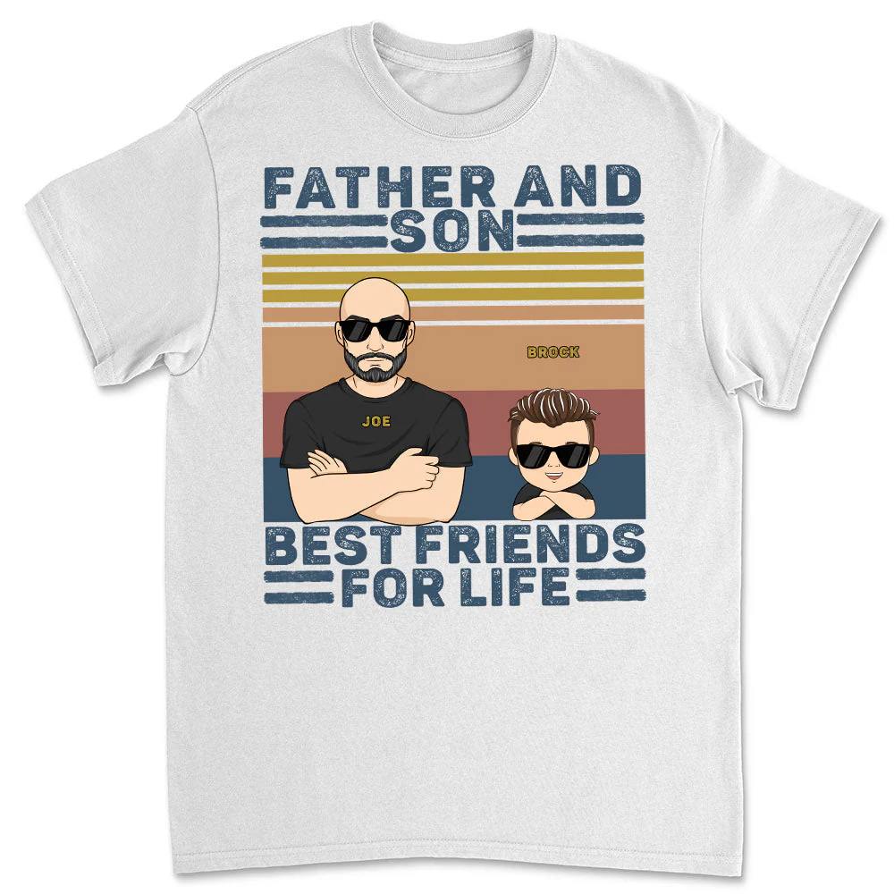 Father And Son Best Friends For Life - Personalized Custom Shirt