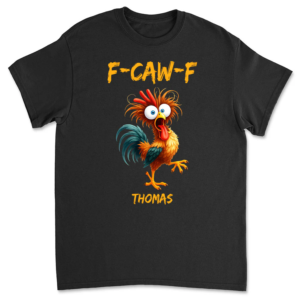 FCAWF Chicken Humor - Personalized Custom Shirt