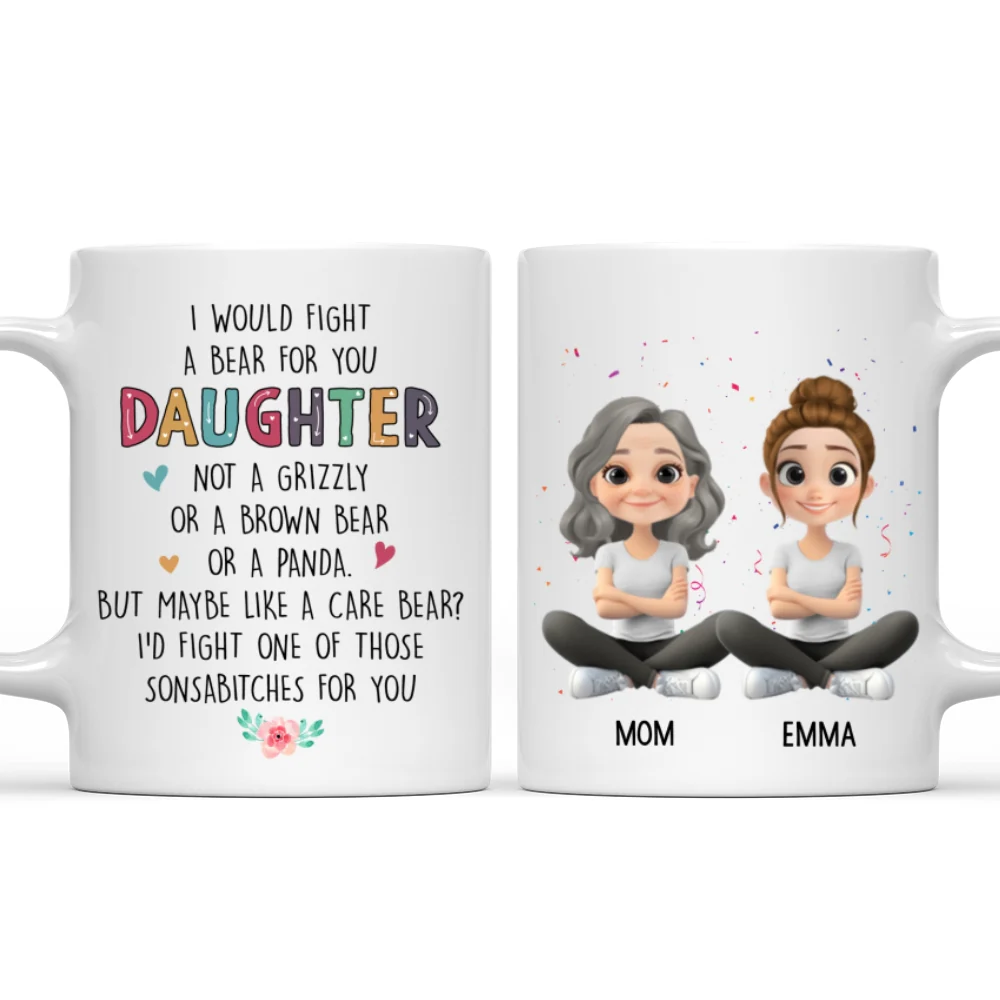 Fight For You My Daughter - Personalized Custom Coffee Mug - Image 7