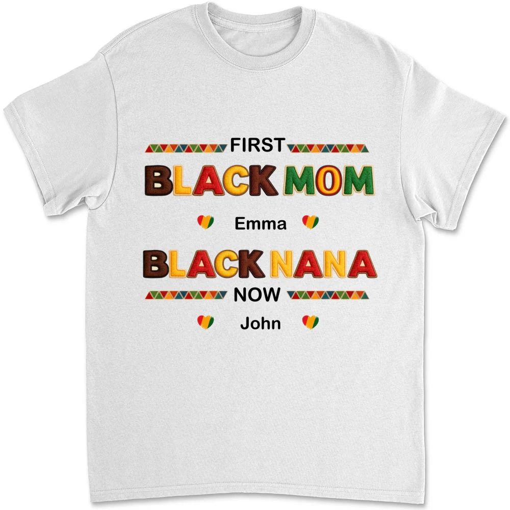 First Black Mom Now Black Grandma - Personalized Custom Shirt - Image 8