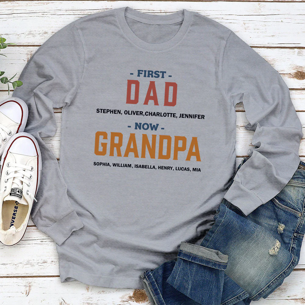 First Dad Now Grandpa - Personalized Custom Long Sleeve T-shirt - Image 3