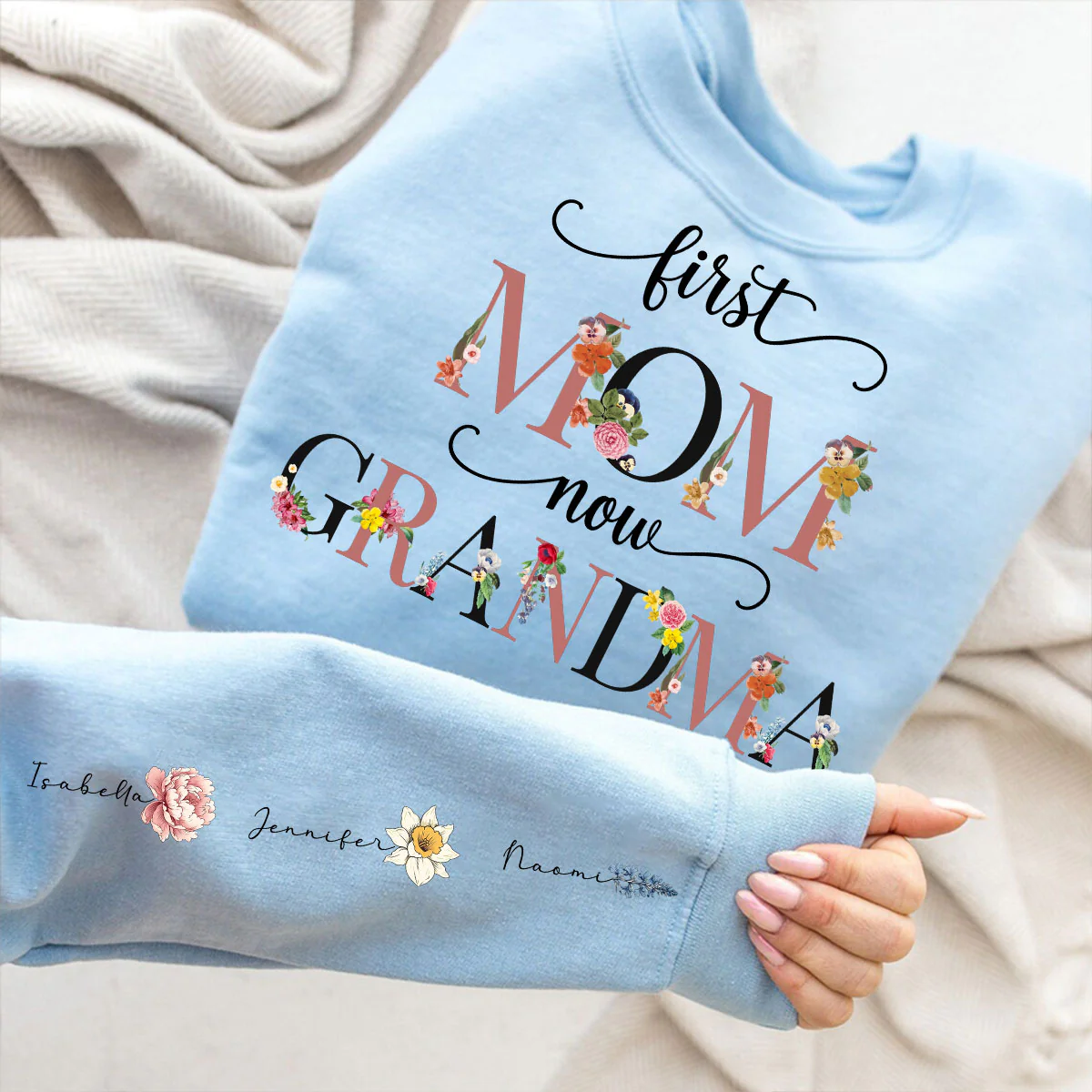 First Mom Now Grandma Birth Month Flowers - Personalized Custom Sweatshirt - Image 5