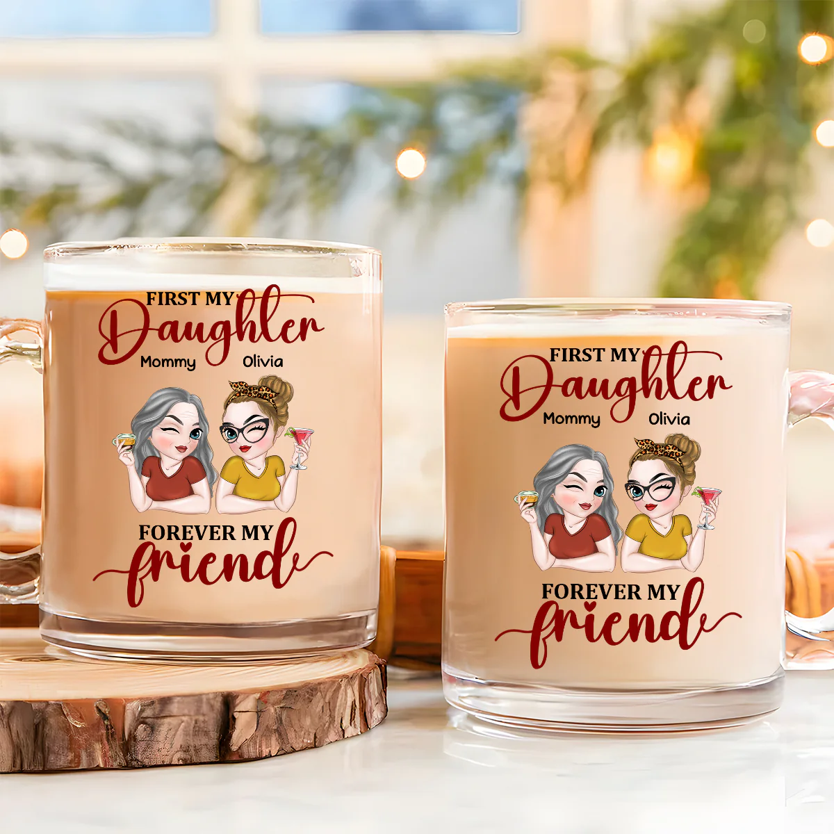 First My Daughter Forever My Friend - Personalized Custom Glass Mug - Image 5