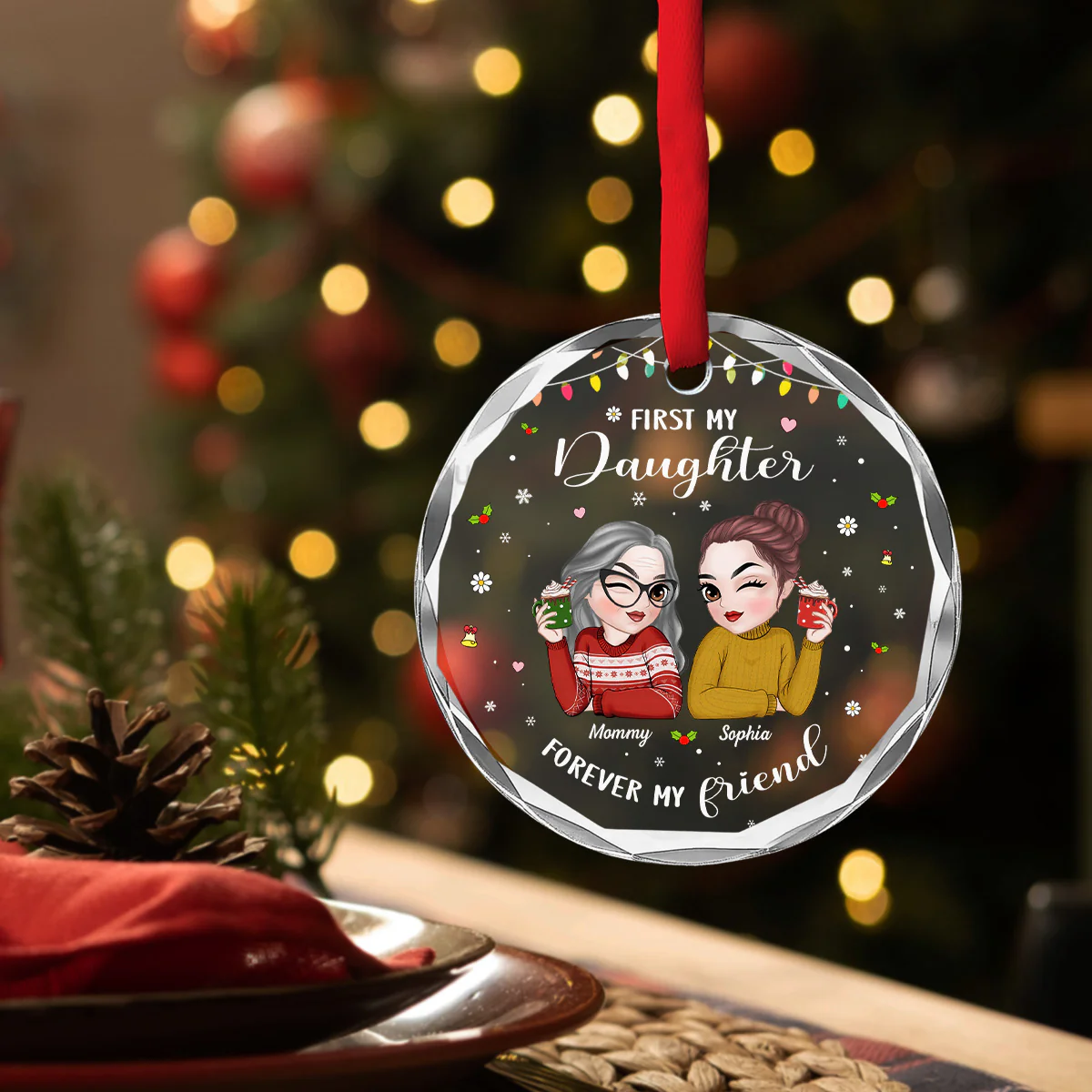 First My Daughter Forever My Friend - Personalized Custom Glass Ornament - Image 4