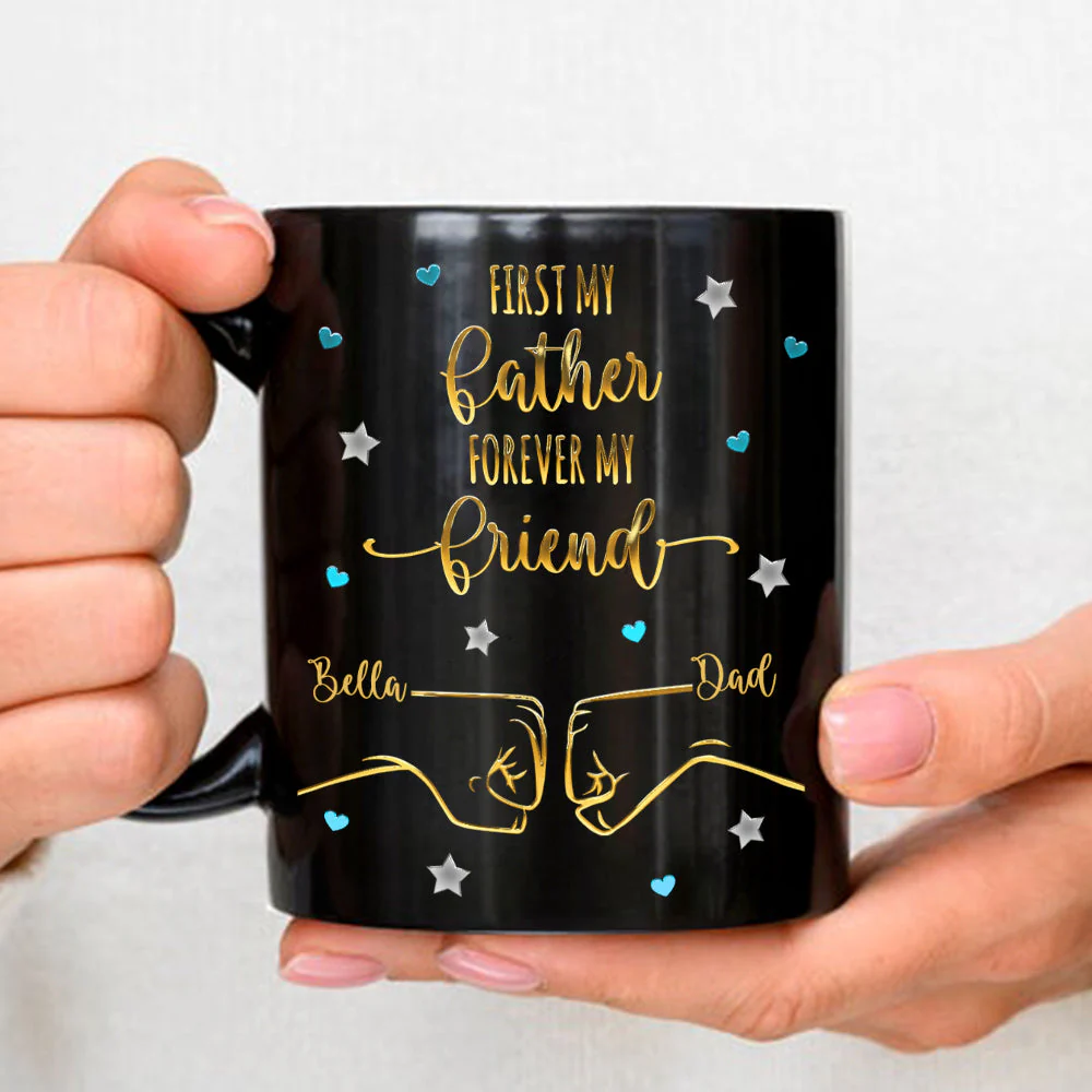 First My Father Forever My Friend - Personalized Custom Coffee Mug - Image 2