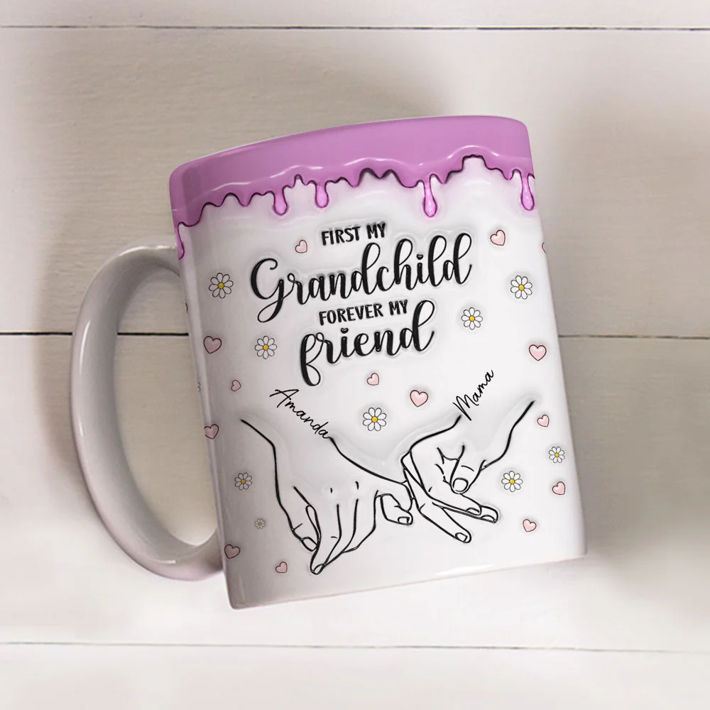 First My Granddaughter, Forever My Friend - Personalized Custom 3D Inflated Effect Mug - Image 4