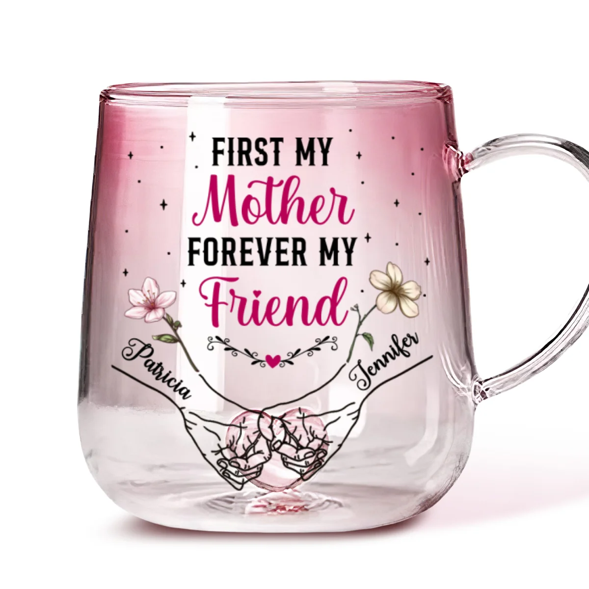 First My Mother Forever My Friend - Personalized Custom Pink Gradient Glass Mug - Image 5
