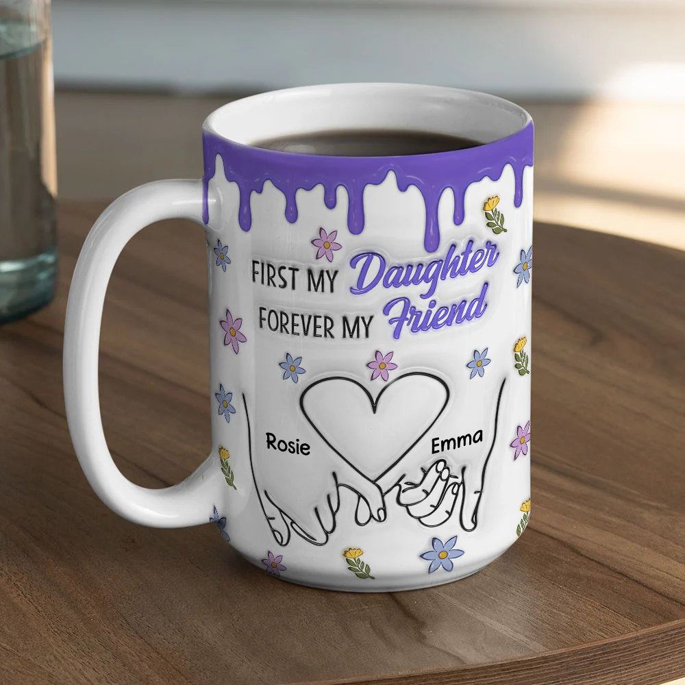 Forever My Friend Daughter - Personalized Custom 3D Inflated Effect Mug - Image 4