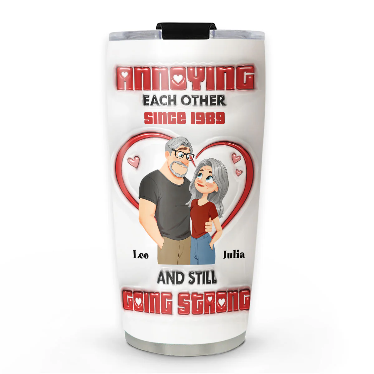 Forever With You - Personalized Custom 3D Inflated Effect Tumbler