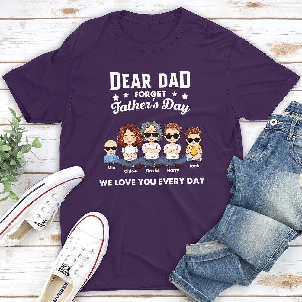Forget Father's Day - Personalized Custom Classic T-shirt - Image 4