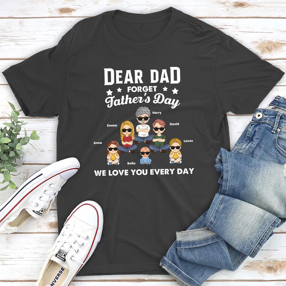 Forget Father's Day - Personalized Custom Classic T-shirt - Image 5