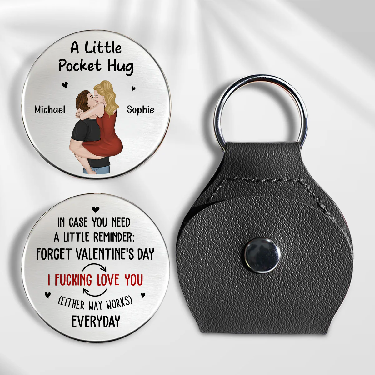 Forget Valentines Day - Personalized Custom Pocket Hug