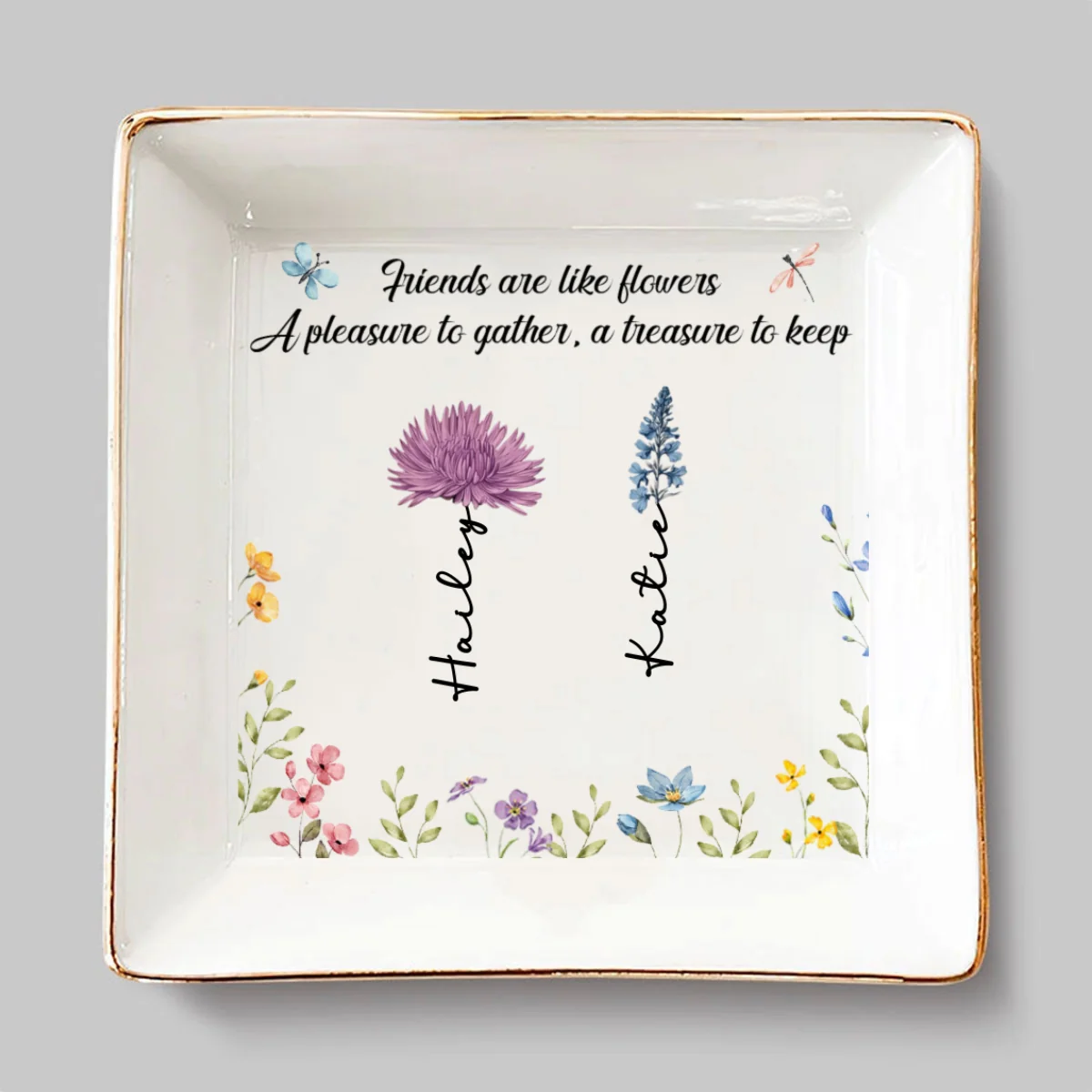Friends Are Like Flowers - Personalized Custom Jewelry Dish - Image 6