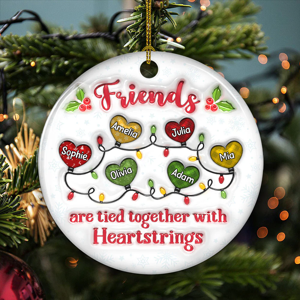 Friends Are Tied Together - Personalized Custom 3D Inflated Effect Ceramic Ornament - Image 4