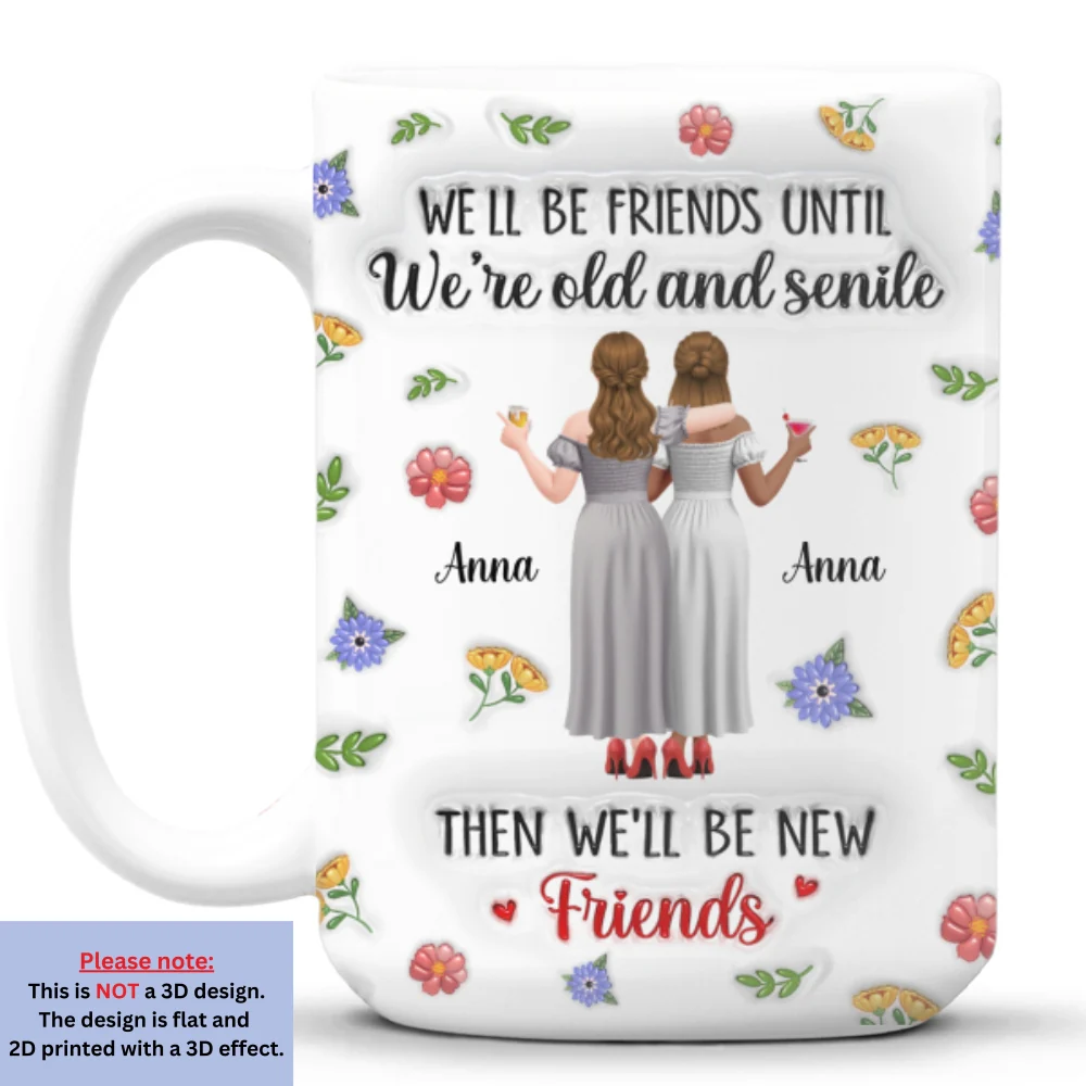 Friends For Life Funny - Personalized Custom 3D Inflated Effect Mug - Image 8