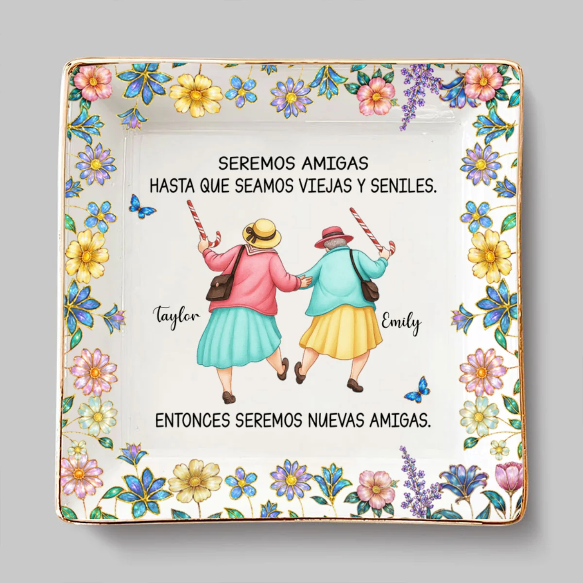 Friends Until We Are Old And Senile Spanish - Personalized Custom Jewelry Dish - Image 6