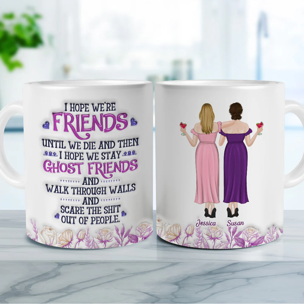 Friends Until We Die - Personalized Custom 3D Inflated Effect Mug - Image 5