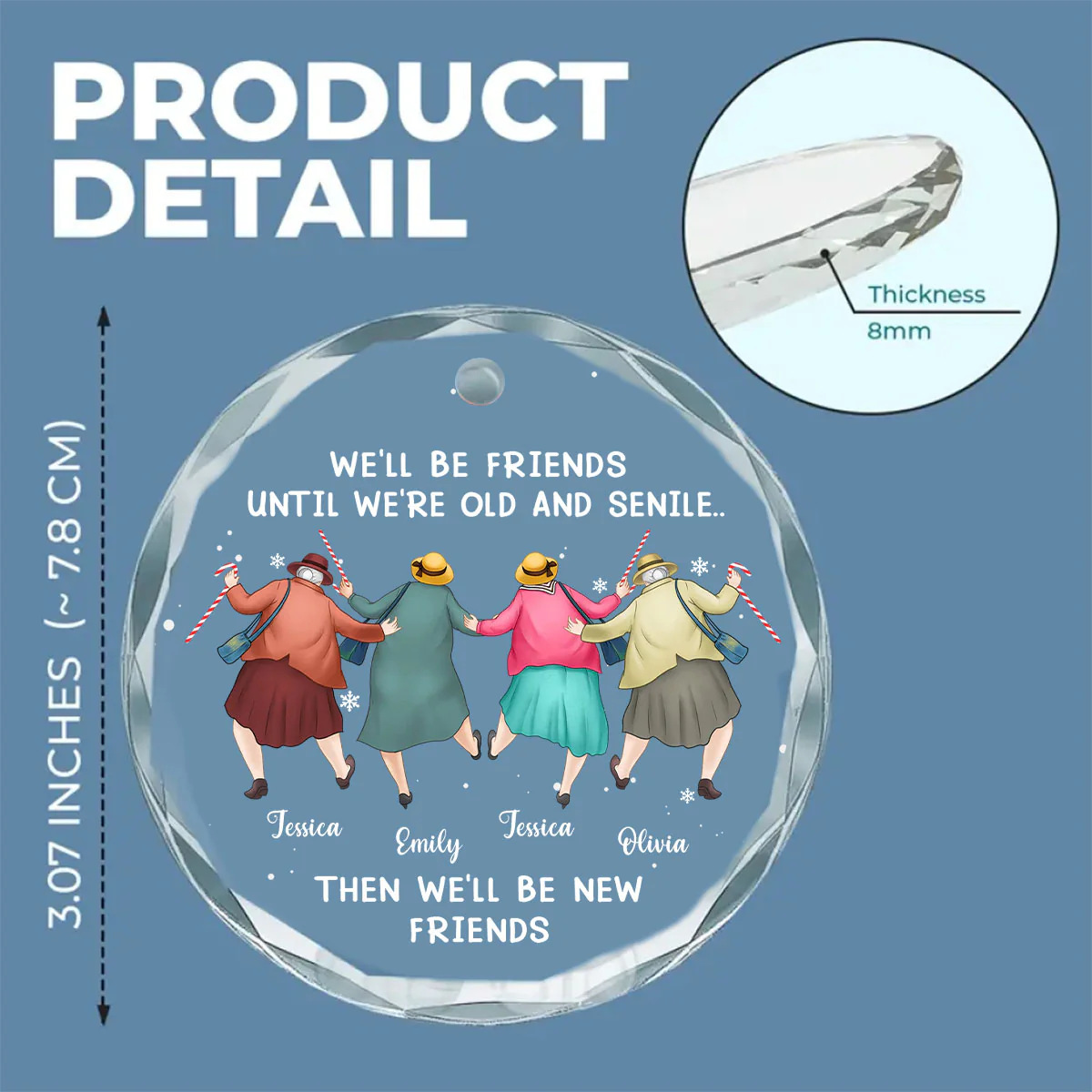 Friendship Never Gets Too Old - Personalized Custom Glass Ornament - Image 5