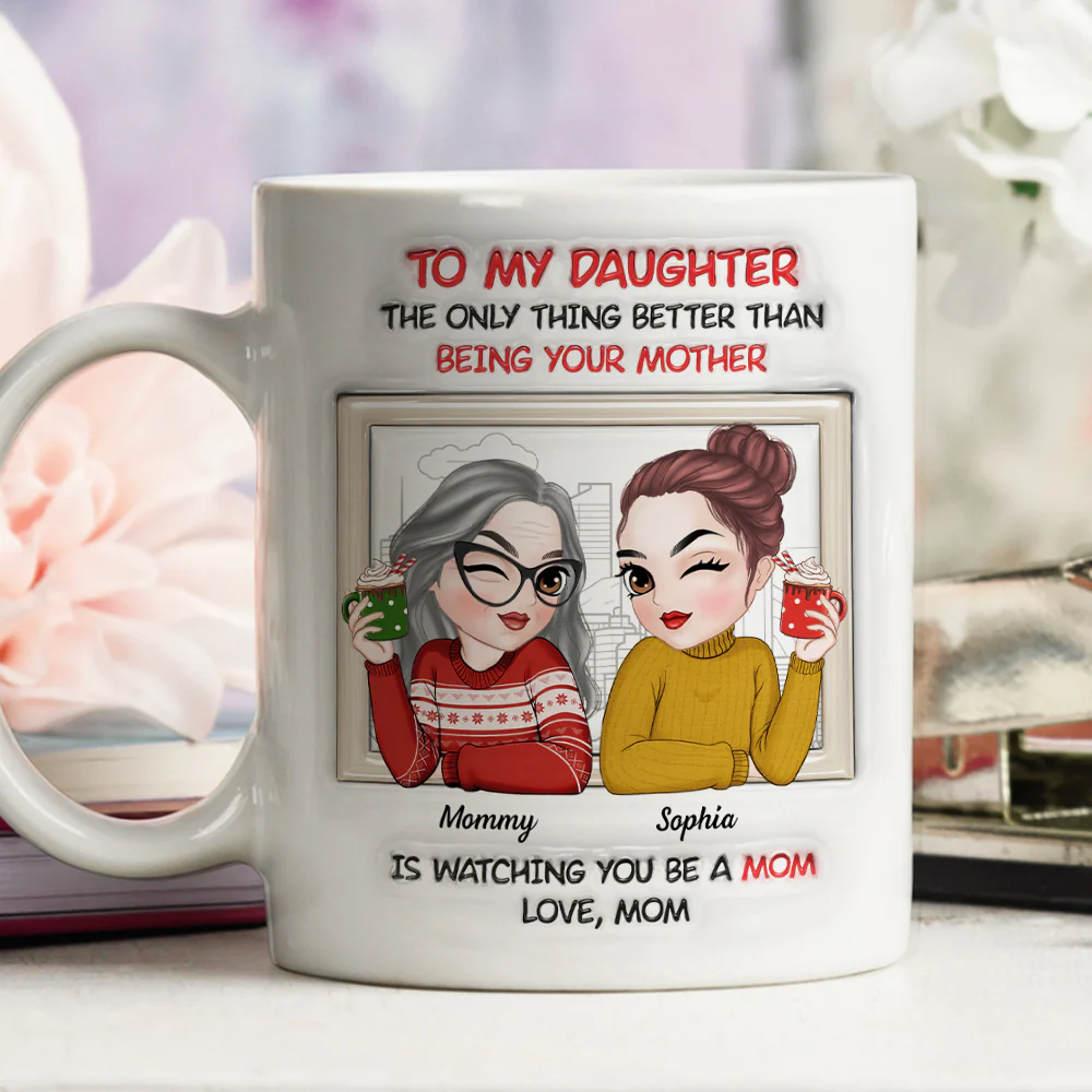 From Daughter To Amazing Mom - Personalized Custom 3D Inflated Effect Mug - Image 2