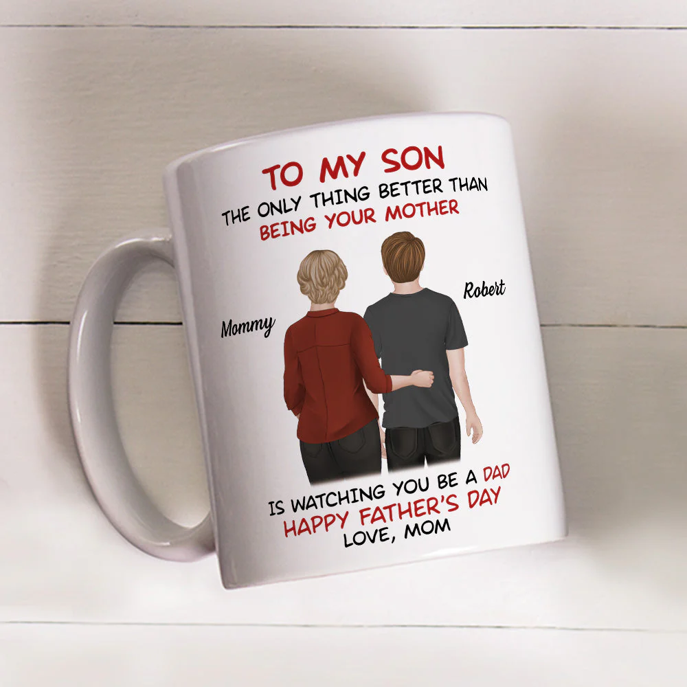 From Mom To Son Happy Fathers Day - Personalized Custom Coffee Mug - Image 3
