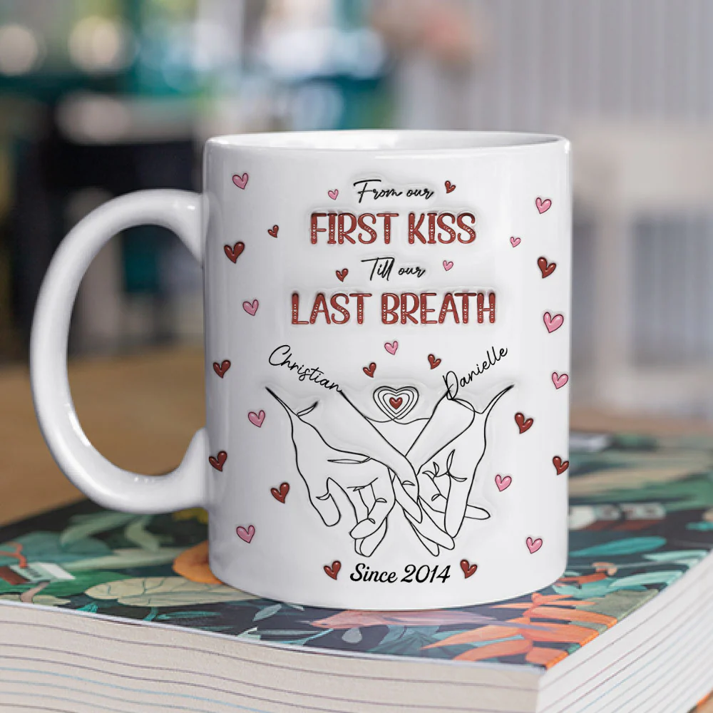 From Our First Kiss Till Our Last Breath - Personalized Custom 3D Inflated Effect Mug - Image 4