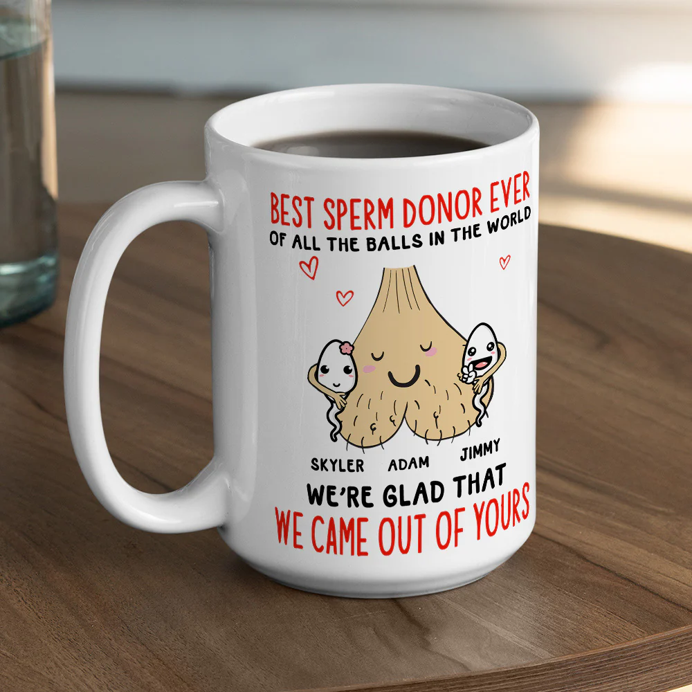 Glad We Came Out Of Your - Personalized Custom Coffee Mug - Image 3