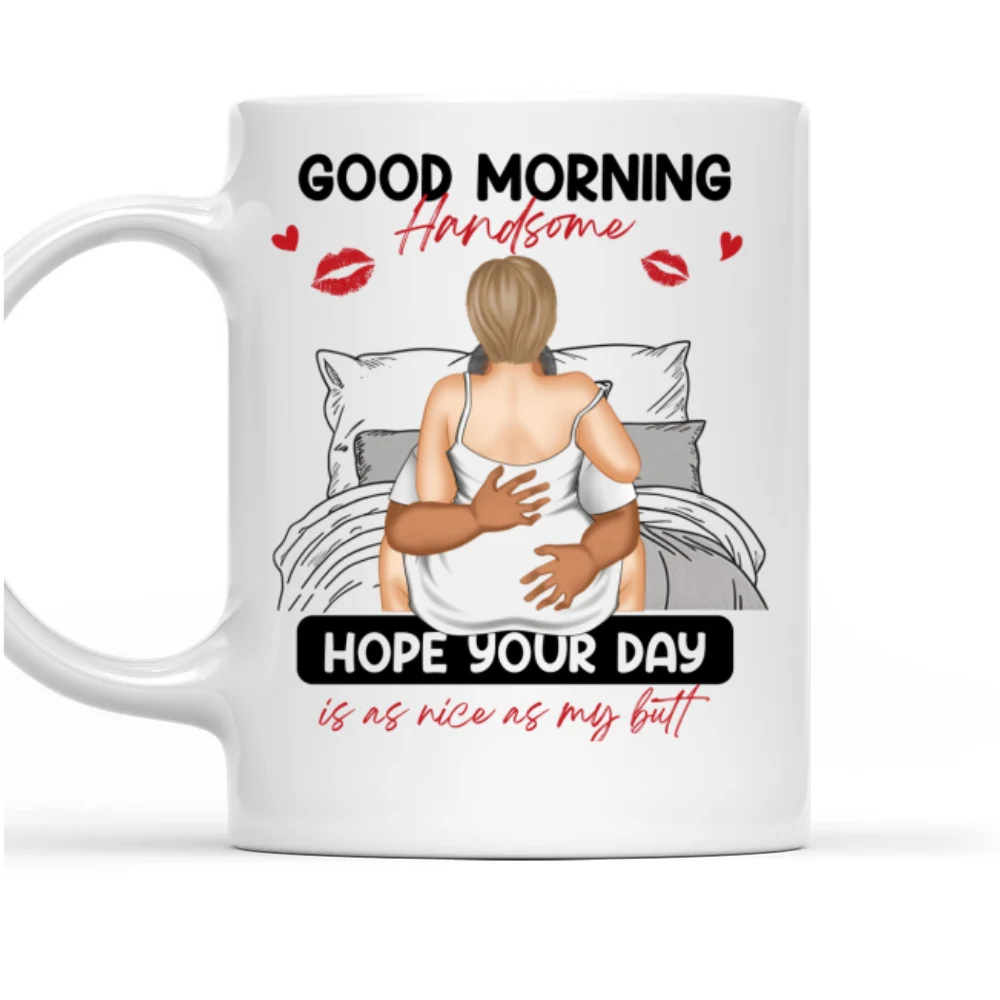 Good Morning Handsome - Personalized Custom Coffee Mug - Image 6