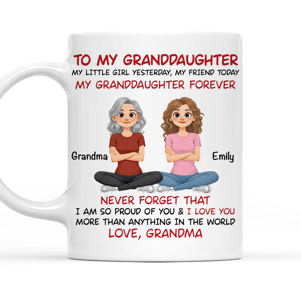 Granddaughter And Grandma Always Forever - Personalized Custom Coffee Mug
