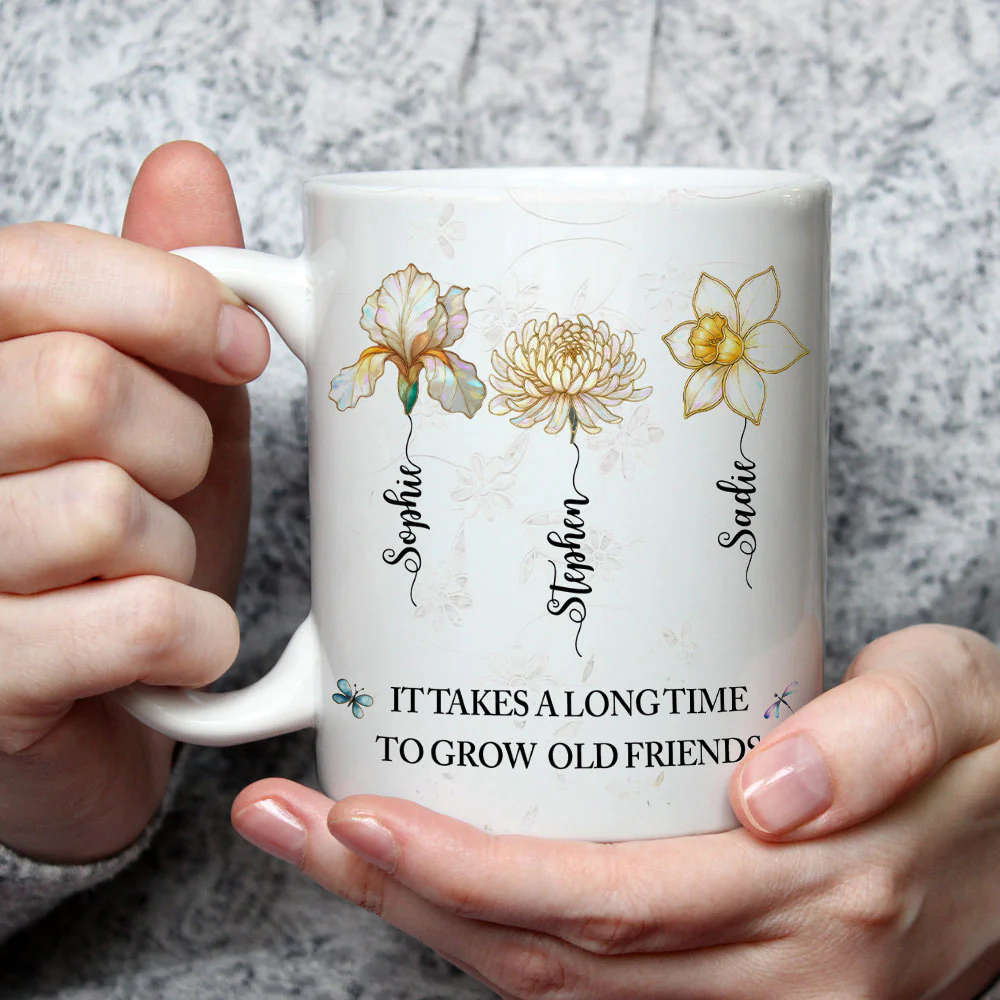 Grow An Old Friend Mother Of Pearl - Personalized Custom Coffee Mug - Image 6