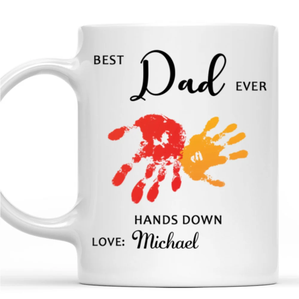 Hands Down Best Dad Ever - Personalized Custom Coffee Mug - Image 7