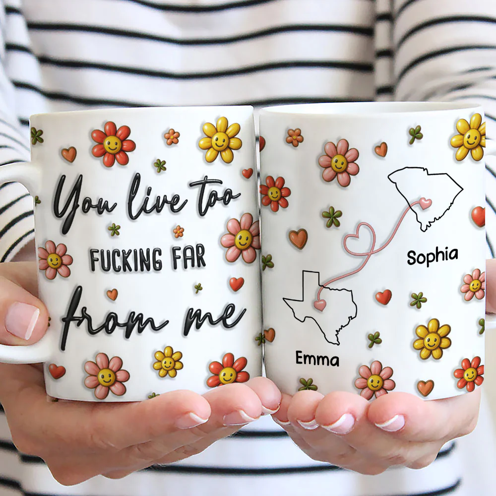 Hate How Far You Are - Personalized Custom 3D Inflated Effect Mug - Image 4