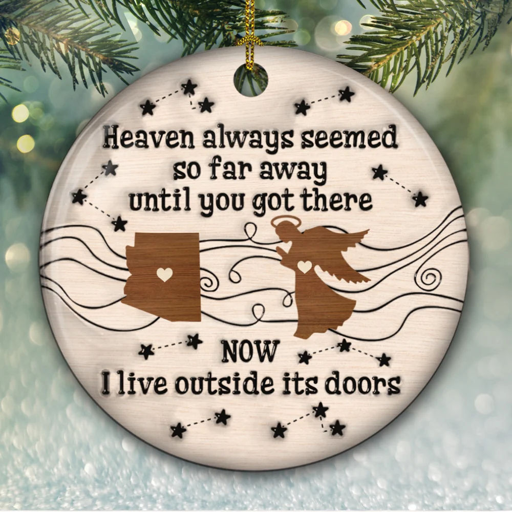 Heaven always seemed so far away - Personalized Custom 3D Inflated Effect Ceramic Ornament - Image 5