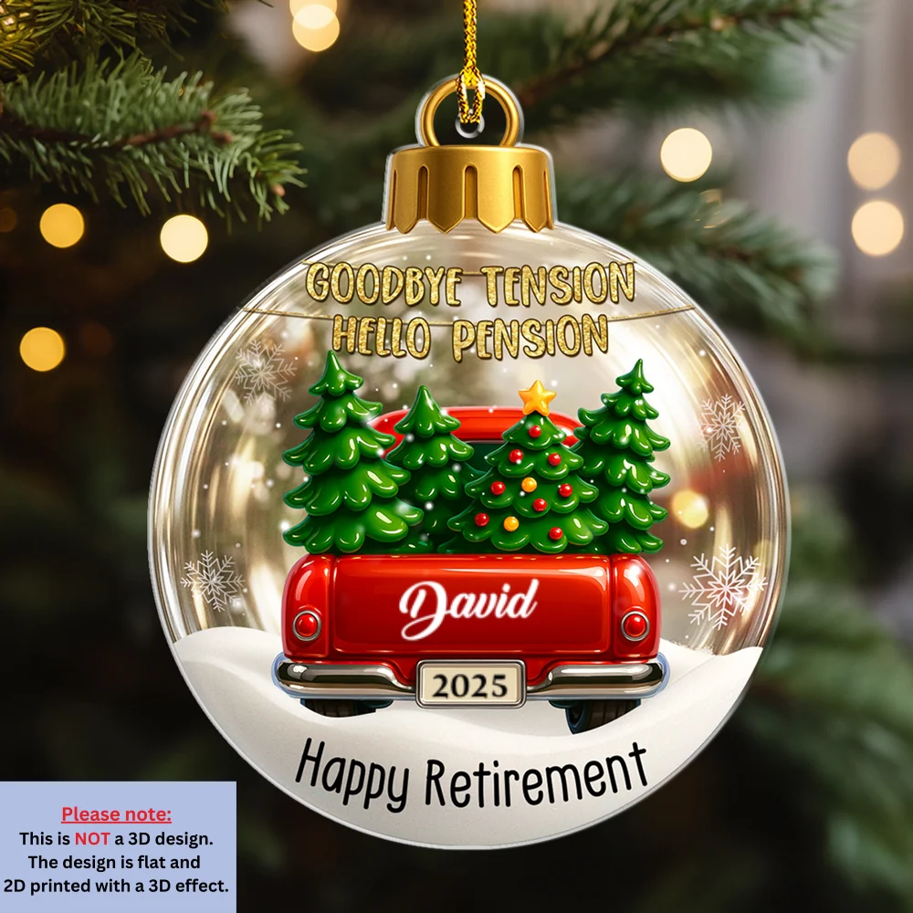 Hello Pension - Personalized Custom 3D Effect Acrylic Ornament - Image 7