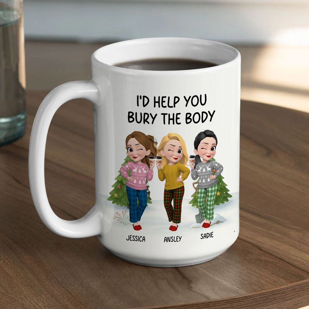 Help You Bury The Body - Personalized Custom Coffee Mug - Image 5