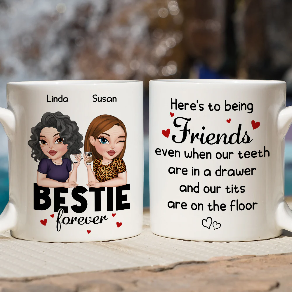 Here Is To Being Friends - Personalized Custom Coffee Mug - Image 3